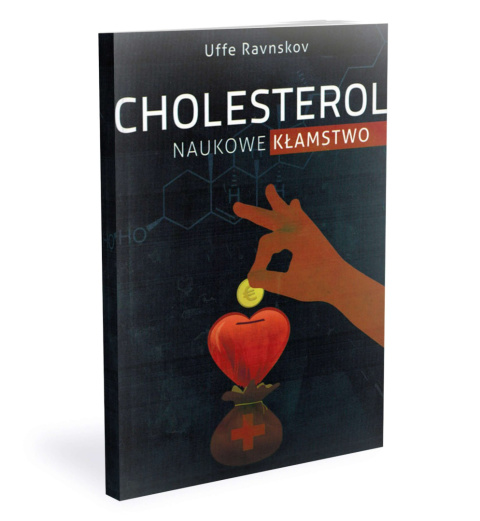 Cholesterol- Naukowe Kłamstwo Uffe Ravnskov