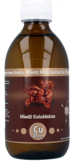 Niejonowe Nano Miedź koloidalna Cu 25 ppm 300 ml