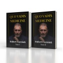 Quo Vadis Medicine Tom I i Tom II PRZEDSPRZEDAŻ