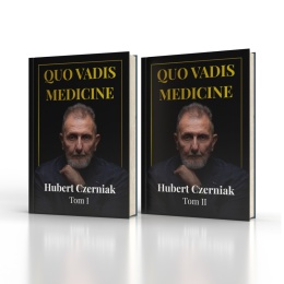 Quo Vadis Medicine Tom I i Tom II PRZEDSPRZEDAŻ